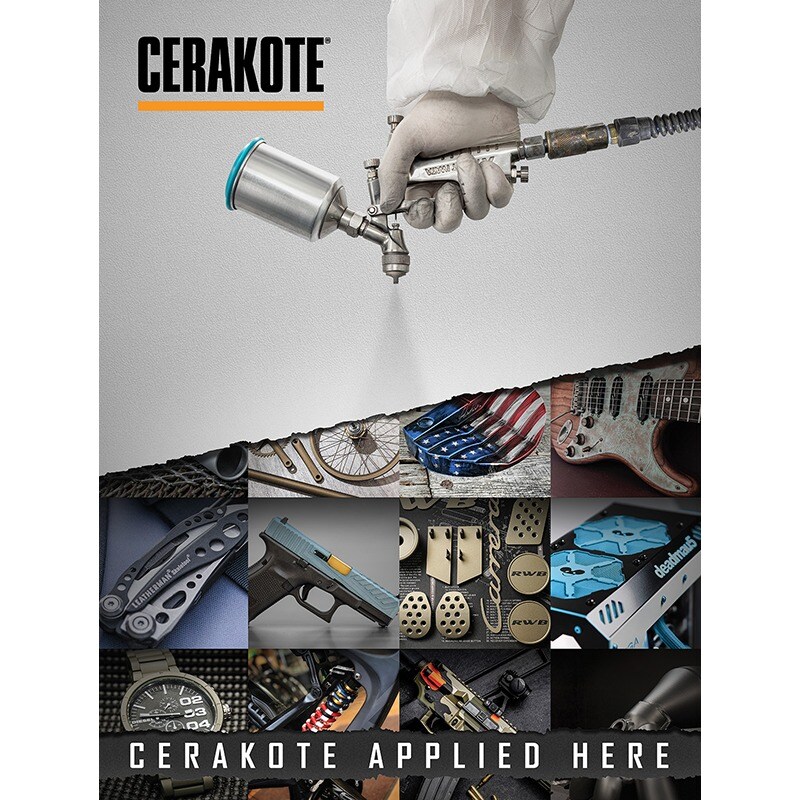 Cerakote Applied Here Poster Cerakote Applied Here Poster